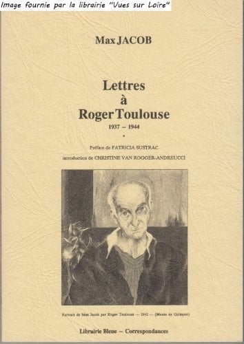 Lettres à Roger Toulouse: 1937-1944 (Librairie bleue-correspondances) (French Edition)