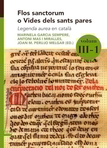 Flos sanctorum o vides dels sants pares legenda aurea en català