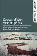 Spaces of War War of Spaces