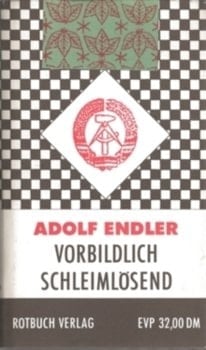 Vorbildlich schleimlösend: Nachrichten aus einer Hauptstadt 1972-2008 (German Edition)