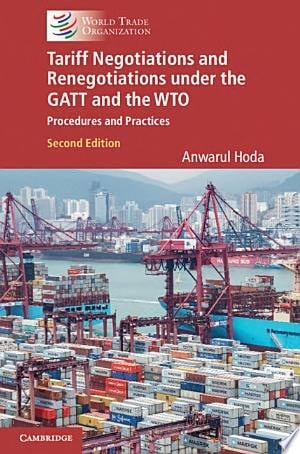 Tariff Negotiations and Renegotiations under the GATT and the WTO Procedures and Practices