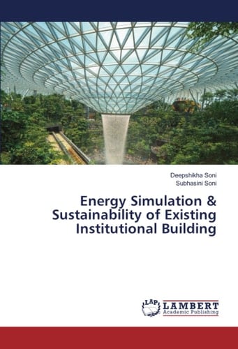 Energy Simulation & Sustainability of Existing Institutional Building