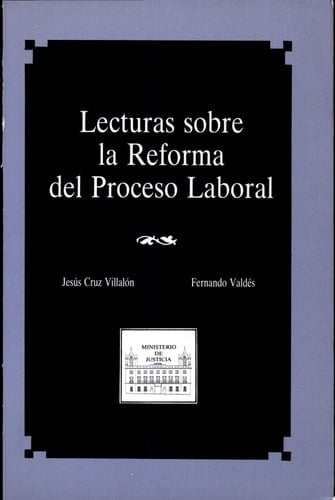Lecturas sobre la reforma del proceso laboral