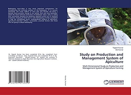 Study on Production and Management System of Apiculture: Multi Dimensional Study on Production and Management System of Apiculture Farming