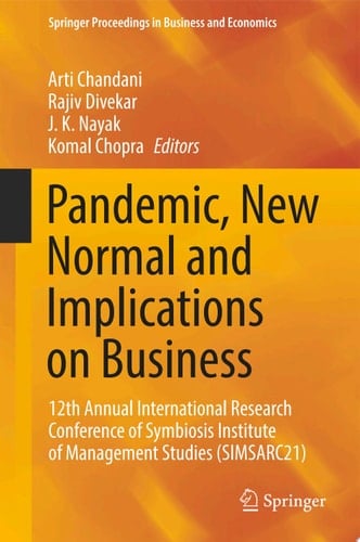 Pandemic, New Normal and Implications on Business