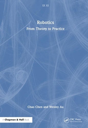 Robotics From Theory to Practice