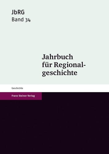Jahrbuch Fur Regionalgeschichte 34 (2016)