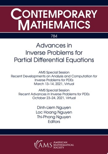 Advances in Inverse Problems for Partial Differential Equations