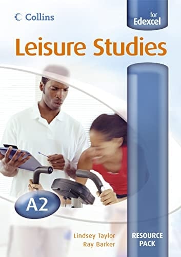 A2 Leisure Studies Resource Pack (Collins A level Leisure Studies for Edex)