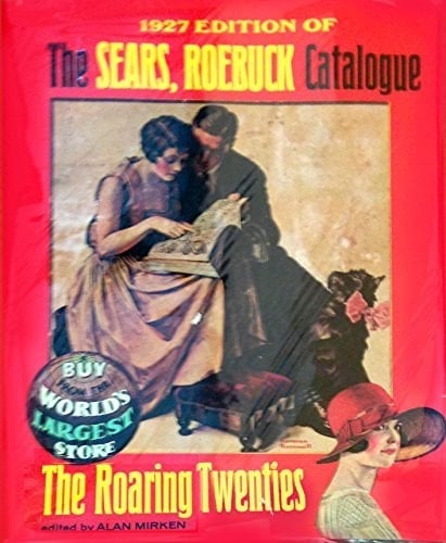 Sears, Roebuck Catalogue 1927 Edition
