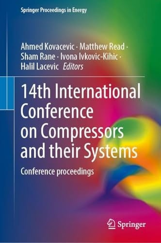 14th International Conference on Compressors and Their Systems Conference Proceedings