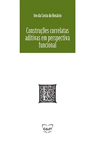 Construções correlatas aditivas em perspectiva funcional