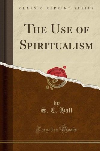 The Use of Spiritualism