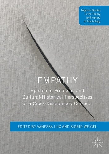 Empathy Epistemic Problems and Cultural-Historical Perspectives of a Cross-Disciplinary Concept