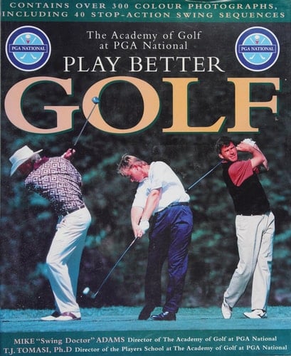 Play Better Golf Lessons from the Academy of Golf at PGA National