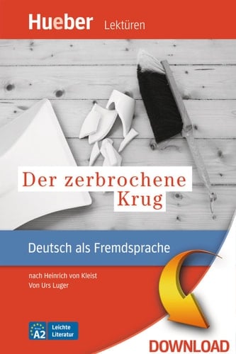 Der zerbrochene Krug nach Heinrich von Kleist.Deutsch als Fremdsprache / PDF-Download