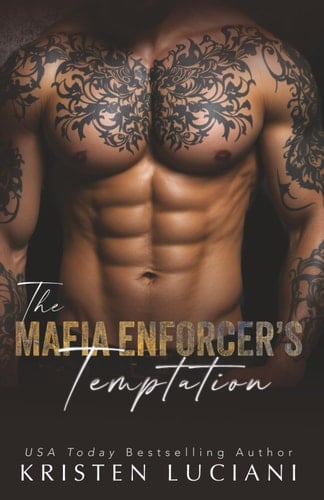 The Mafia Enforcer's Temptation: A Dark Enemies to Lovers Mafia Romance (Mafia Obsession Series)