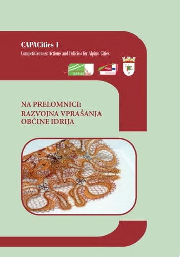 Na prelomnici: razvojna vprašanja Obèine Idrija