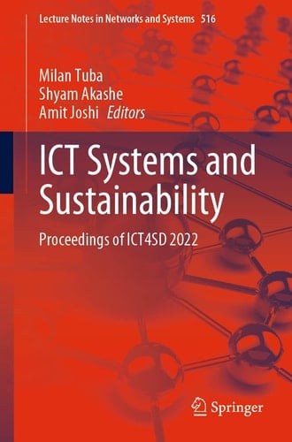 ICT Systems and Sustainability Proceedings of ICT4SD 2022
