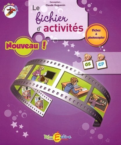 La planète des alphas le fichier d'activités GS-CP, fiches à photocopier