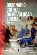 Dicionário crítico da Revolução Liberal (1820-1834)