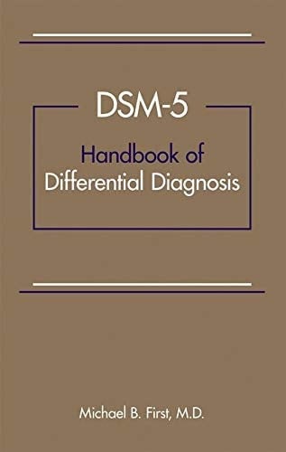 DSM-5TM Handbook of Differential Diagnosis