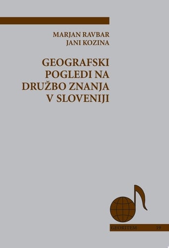 Geografski pogledi na družbo znanja v Sloveniji