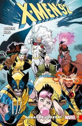 X-men '92 Vol. 1 - Zonas de Guerra