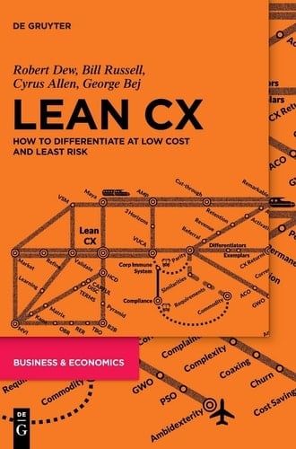 Lean CX How to Differentiate at Low Cost and Least Risk
