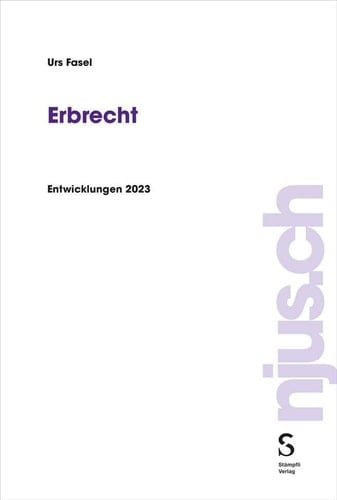 Erbrecht Entwicklungen 2023