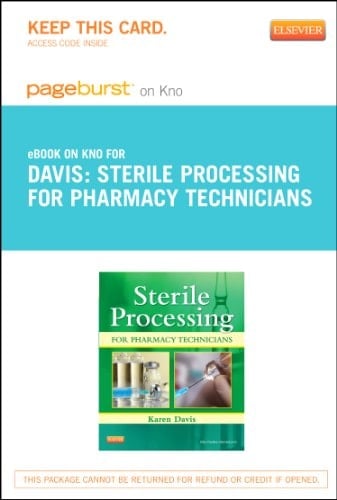 Sterile Processing for Pharmacy Technicians - Elsevier eBook on Intel Education Study (Retail Access Card)