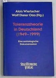 Toleranztheorie in Deutschland (1949-1999) eine anthologische Dokumentation