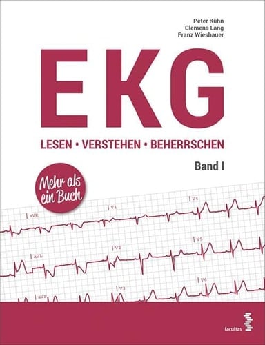 EKG lesen - verstehen - beherrschen. Band 1