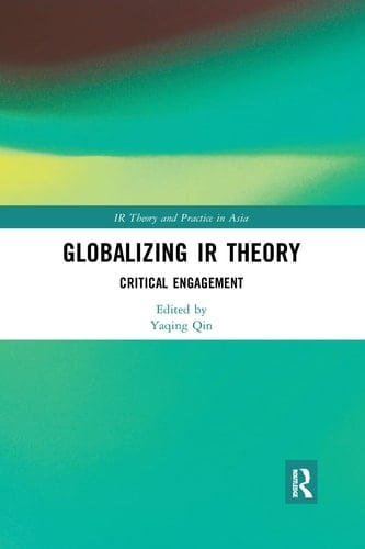 Globalizing IR Theory Critical Engagement