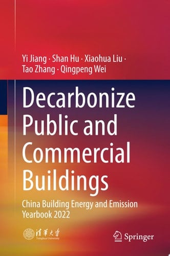 Decarbonize Public and Commercial Buildings China Building Energy and Emission Yearbook 2022