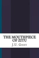 The Mouthpiece of Zitu