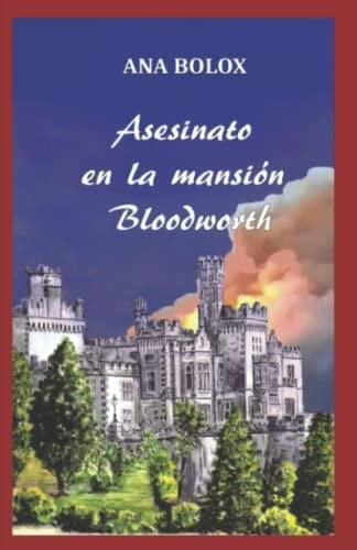 Asesinato en la mansión Bloodworth: Crispin Horsfall (Spanish Edition)