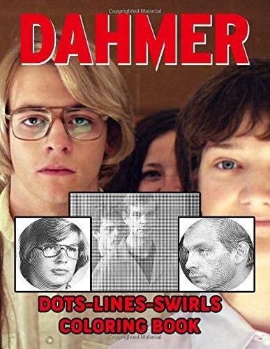 Dahmer Dots Lines Swirls Coloring Book: Perfect Book Dahmer Dots-Lines-Swirls Activity Books For Adults (Unofficial)