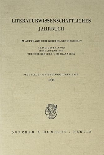 Literaturwissenschaftliches Jahrbuch 25. Band (1984)
