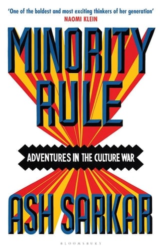 Minority Rule Adventures in the Culture War