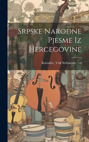 Srpske narodne pjesme iz Hercegovine