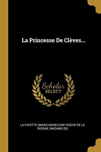 La Princesse De Clèves...