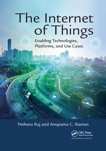 The Internet of Things Enabling Technologies, Platforms, and Use Cases