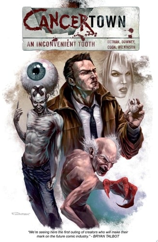 Cancertown An Inconvenient Tooth