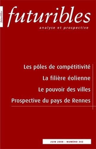 Futuribles 342, juin 2008. Les pôles de compétitivité français: La filière éolienne