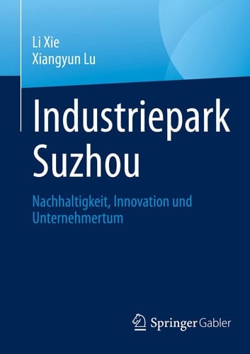 Industriepark Suzhou Nachhaltigkeit, Innovation und Unternehmertum