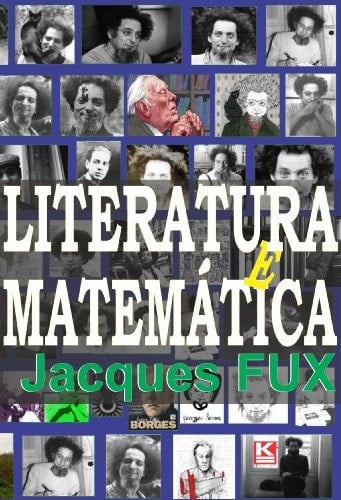 Literatura e Matematica Jorge Luis Borges, Georges Perec e o Oulipo