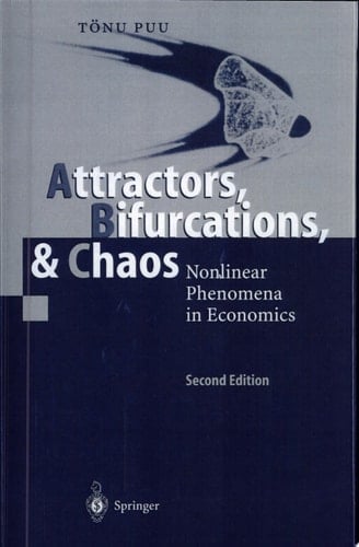 Attractors, Bifurcations, & Chaos Nonlinear Phenomena in Economics