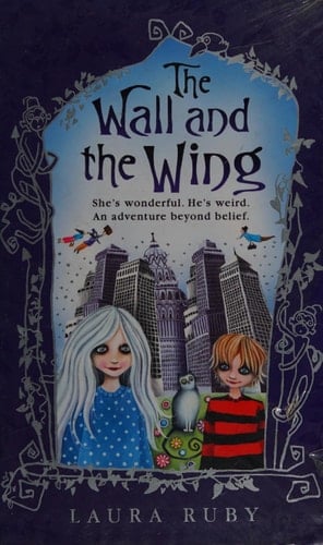The Wall and the Wing: Bk. 1