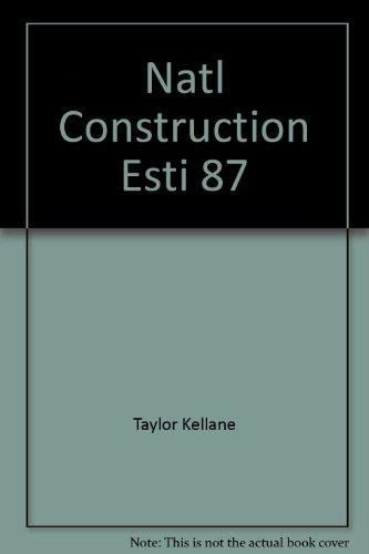 National Construction Estimates, 1987
